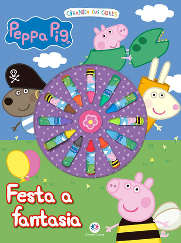 Peppa Pig - Festa a fantasia, de Cultural, Ciranda. Série Ciranda das cores Ciranda Cultural Editora E Distribuidora Ltda. em português, 2019