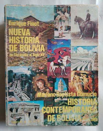 Historia De Bolivia De Tiwanaku A 1978 Finot Y Baptista 774p
