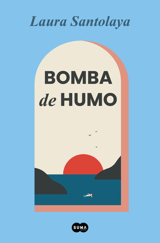 Bomba De Humo - Santolaya,laura
