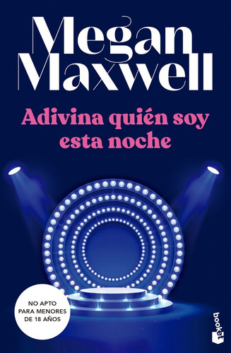Adivina Quién Soy Esta Noche, De Megan Maxwell. Editorial Booket, Tapa Blanda En Español