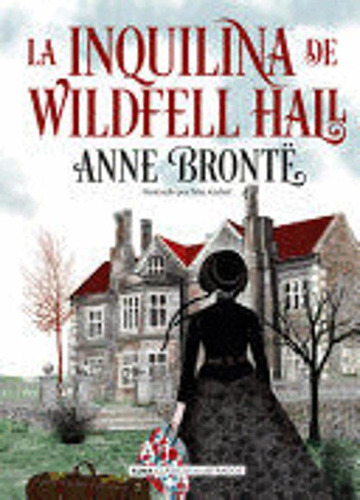 Libro La Inquilina De Wildfell Hall