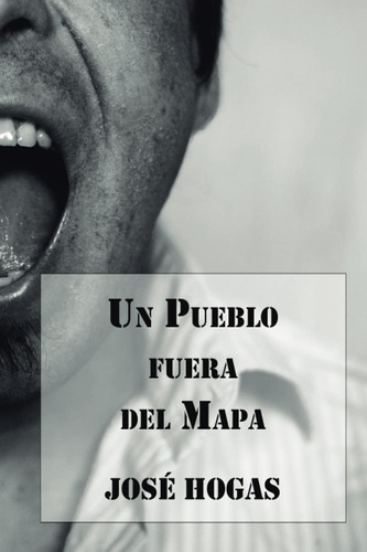 Libro: Un Pueblo Fuera Del Mapa (poetisos Al Sur Del Mundo)