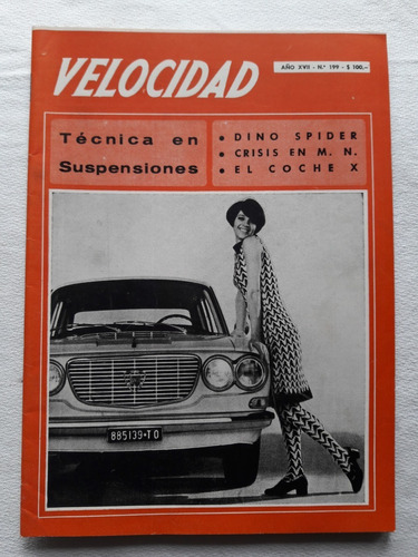 Revista Velocidad N° 199 Abril 1967 Lotus Gt 47 Pick Up Dino