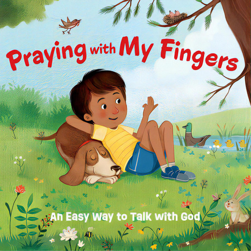 Praying With My Fingers - Board Book: An Easy Way To Talk With God, De Paraclete Press. Editorial Paraclete Pr, Tapa Dura En Inglés