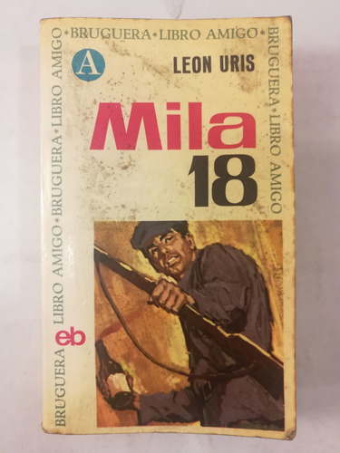 Mila 18, Leon Uris, Bruguera