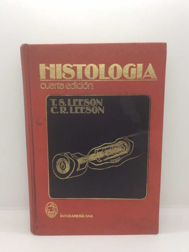 Histología - T S Leeson - Cuarta Edición - Medicina