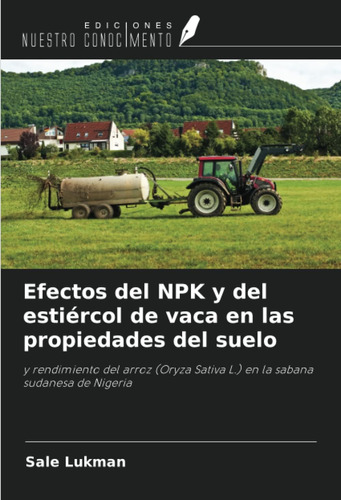 Libro: Efectos Del Npk Y Del Estiércol De Vaca En Las Propie