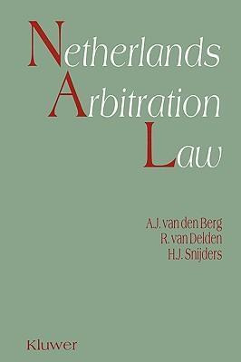 Libro Netherlands Arbitration Law - Albert Jan Van Den Berg