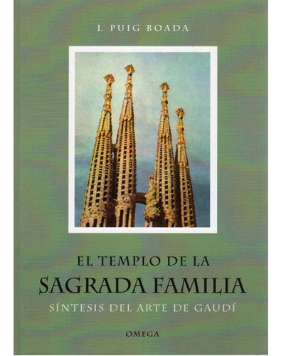 Templo De La Sagrada Familia,el - Puig Boada,isidre