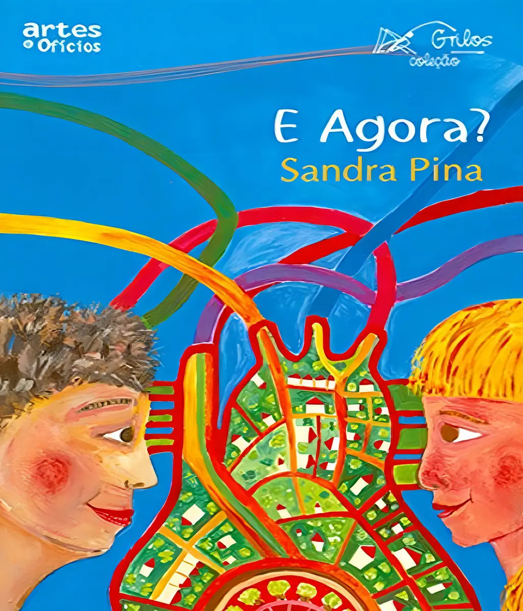 E Agora?, De Pina, Sandra., Vol. 01. Editora ARTES E OFICIOS, Edição 1 Em Português