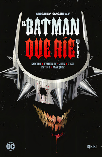 EL BATMAN QUE RIE METAL, de Snyder, Scott. Editorial ECC ediciones, tapa dura en español