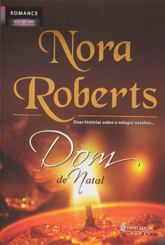 Dom De Natal Duas Histórias Sobre O Milagre Natalino, De Nora Roberts. Editora Harlequin Em Português