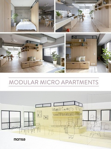 Modular Micro Apartments - Varios Autores, de Varios autores. Editorial Monsa en español/inglés