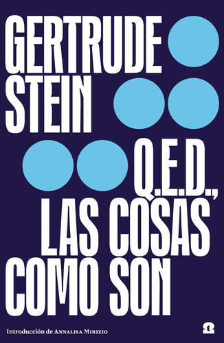 Libro Q. E. D., Las Cosas Como Son De Gertrude Stein