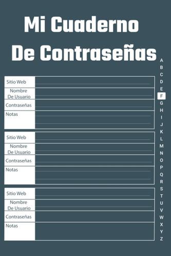 Mi Cuaderno De Contraseñas: Un Diario Y Una Libreta Pa 61wuy