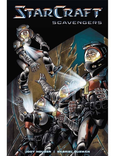 Starcraft Scavengers - Jodi Houser