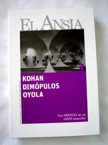 Revista El Ansia N° 3 - M Kohan, M Dimópulos, L Oyola - L42