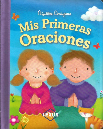 Pequeños Corazones Mis Primeras Oraciones - Ciranda