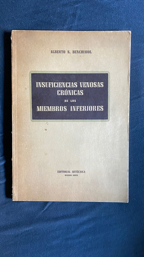 Benchimol - Insuficiencia Venosa Crónica Miembros Inferiores