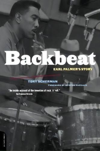 Backbeat : Earl Palmer's Story, De Tony Scherman. Editorial Ingram Publisher Services Us, Tapa Blanda En Inglés