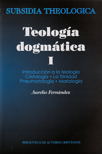 Libro Teologã­a Dogmã¡tica, I