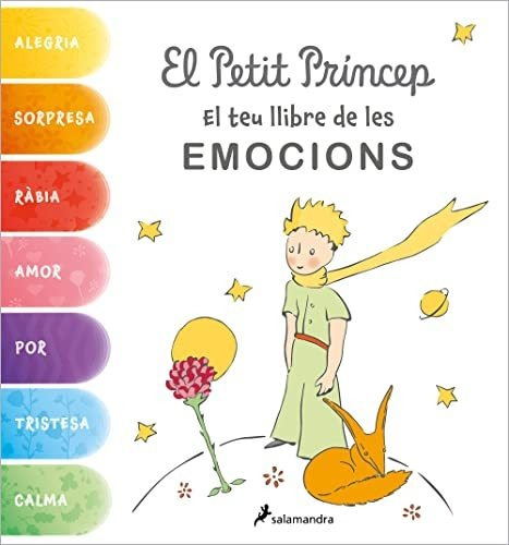 El Petit Príncep. El Teu Llibre De Les Emocions (biblioteca 