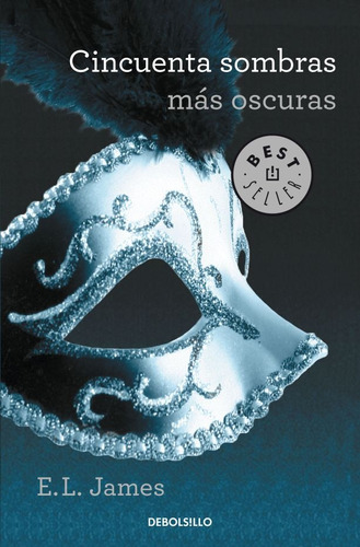 Cincuenta Sombras Más Oscuras, E.l. James, Debolsillo