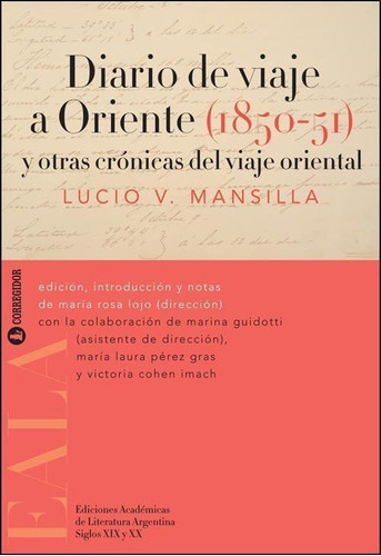 Diario De Viaje A Oriente - Crónicas, De Mansilla. Editorial Corregidor, Tapa Blanda En Español, 2012