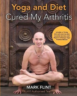 Libro Yoga And Diet Cured My Arthritis : Includes 14 Day ...