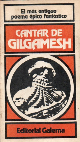 Cantar De Gilgamesh - Editorial Galerna