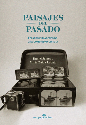 Paisajes Del Pasado - Daniel James / Mirta Zaida Lobato