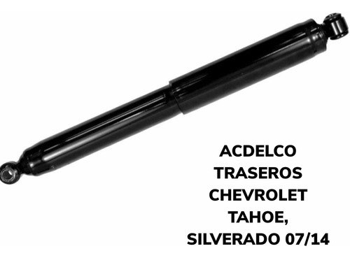 Amortiguadores Traseros Acdelco Chevrolet Silverado 07/14