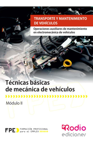 Libro: Técnicas Básicas De Mecánica De Vehículos. Operacione
