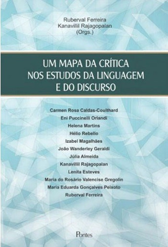 Mapa Da Critica Nos Estudos Da Linguagem E Do Discurso, Um, De Rajagopalan, Kanavillil. Editora Pontes Editores, Capa Mole Em Português