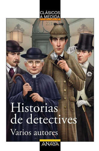 Historias De Detectives, De Vários. Editorial Anaya Infantil Y Juvenil, Tapa Blanda En Español