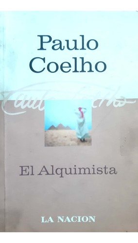 El Alquimista Paulo Coelho La Nación Usado Buen Estado # 