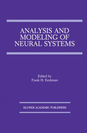 Libro Analysis And Modeling Of Neural Systems -         ...