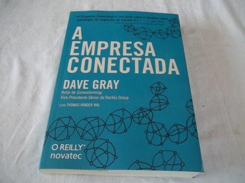 * Dave Gray - A Empresa Conectada - Administração