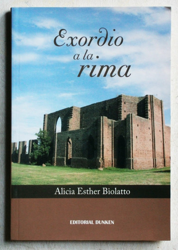 Exordio A La Rima / Alicia Esther Biolatto