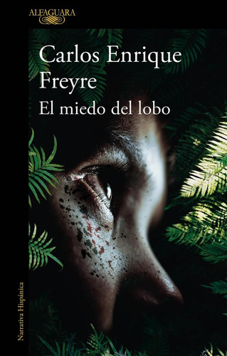 Libro El Miedo Del Lobo - Freyre, Carlos Enrique