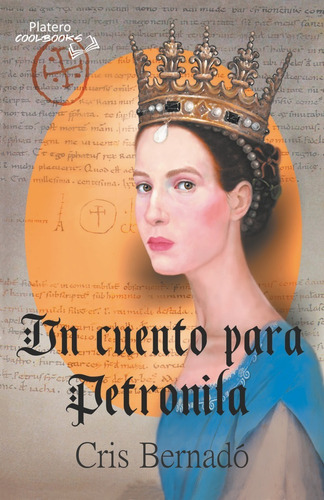 Un Cuento Para Petronila (libro Original)