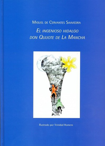 El Ingenioso Hidalgo Don Quijote De La Mancha - De Cervantes