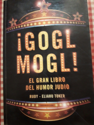¡gogl Mogl!  El Gran Libro Del Humor Judío    Rudy - Toker