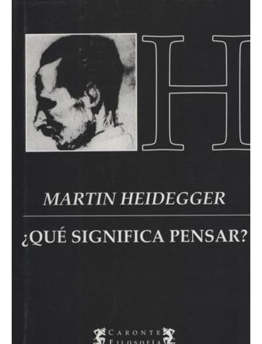 Libro ¿qué Significa Pensar? De Heidegger, Martin En Librerí