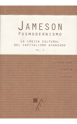 Posmodernismo Tomo 2 - Jameson, Glikson, Arguedas