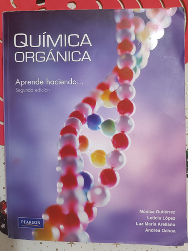 Libro Química Orgánica Aprende Haciendo Segunda Edición