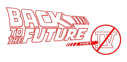 Remeras No Back To The Future 4 - No Volver Al Futuro 4