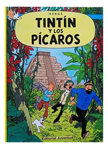Tintín Y Los Pícaros Hergé Comic A Color Nuevo Cerrado!!!