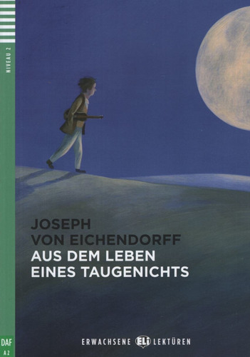 Aus Dem Leben Eines Taugenichts - Erwachsene Hub-lekturen Stufe 2, De Von Eichendorff, Joseph. Editorial Hub Editorial, Tapa Blanda En Alemán, 2012