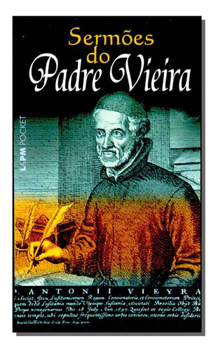 Libro Sermoes Do Padre Vieira Bolso De Vieira Antonio Lpm